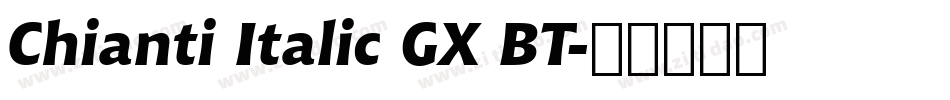 Chianti Italic GX BT字体转换